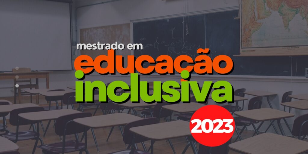 Profei Mestrado Em Educa O Inclusiva Abre Inscri Es Em Estados