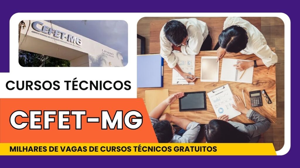 CEFET MG abre milhares de vagas de Cursos Técnicos para 2025 em