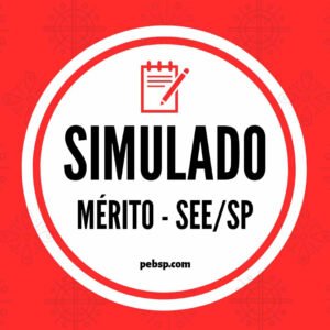 Simulado de prova de concurso público Mérito - SEE/SP