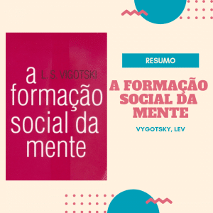 resumo: formação social da mente