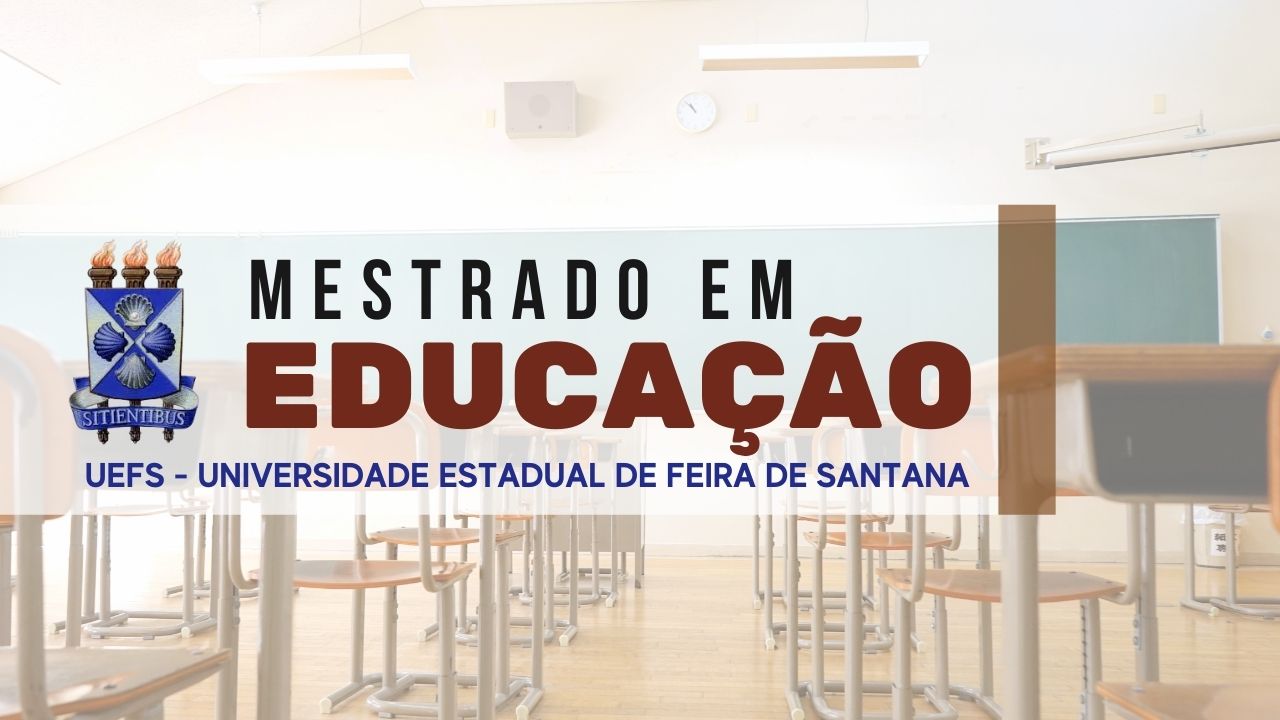 MESTRADO em Educação UEFS