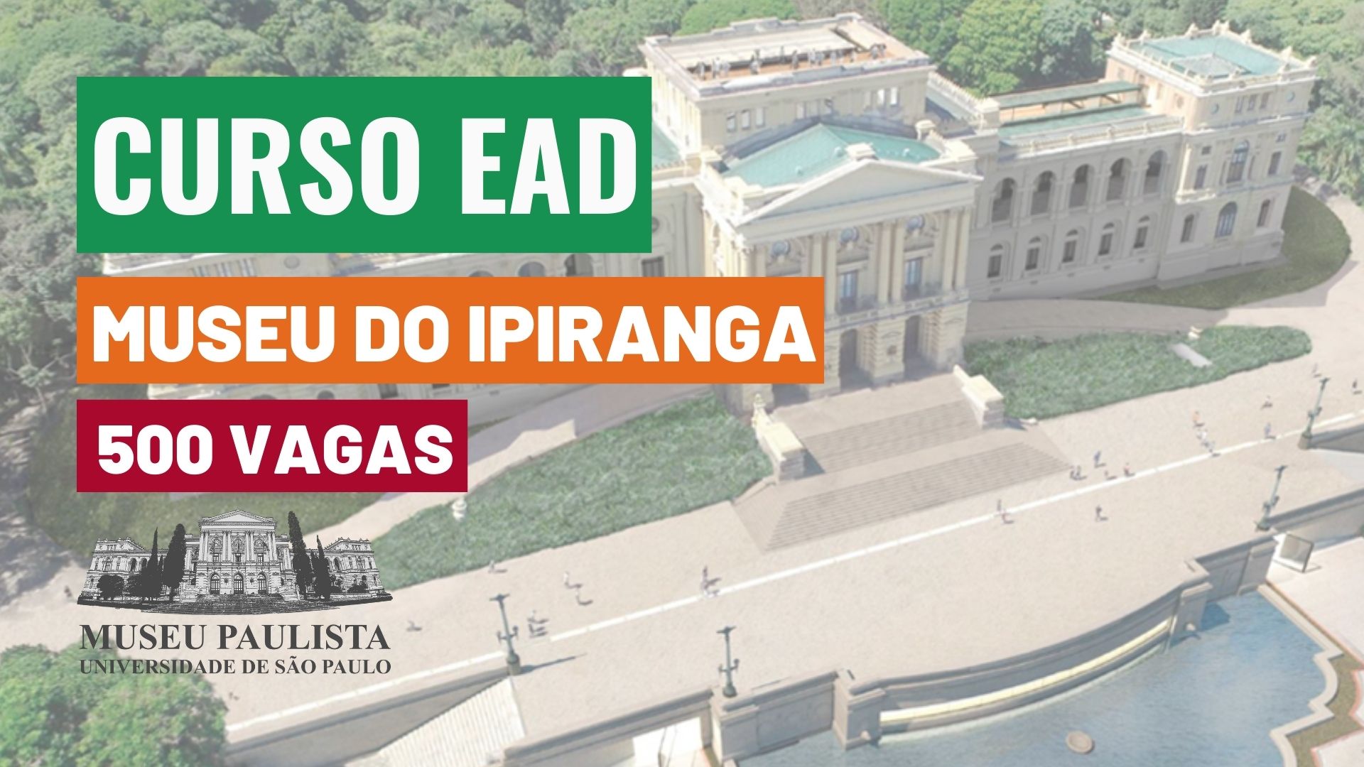 Curso Museu do Ipiranga USP