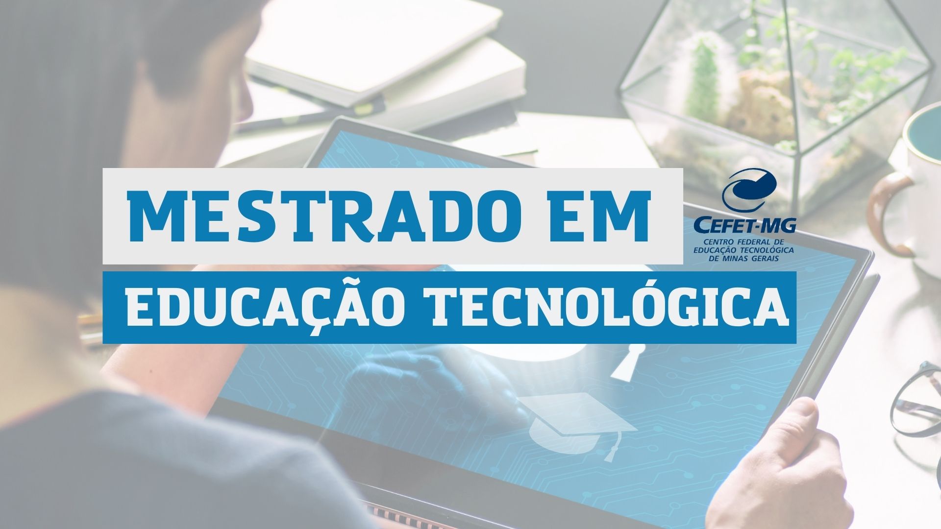 Mestrado Educação Tecnológica