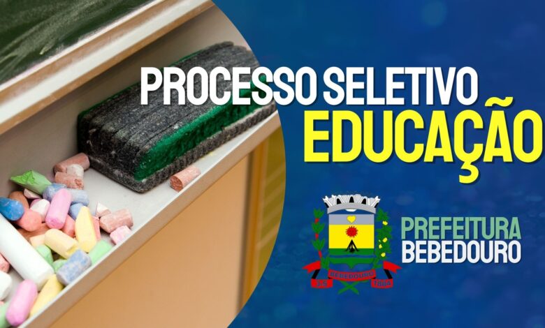 Processo seletivo educação BEbedouro