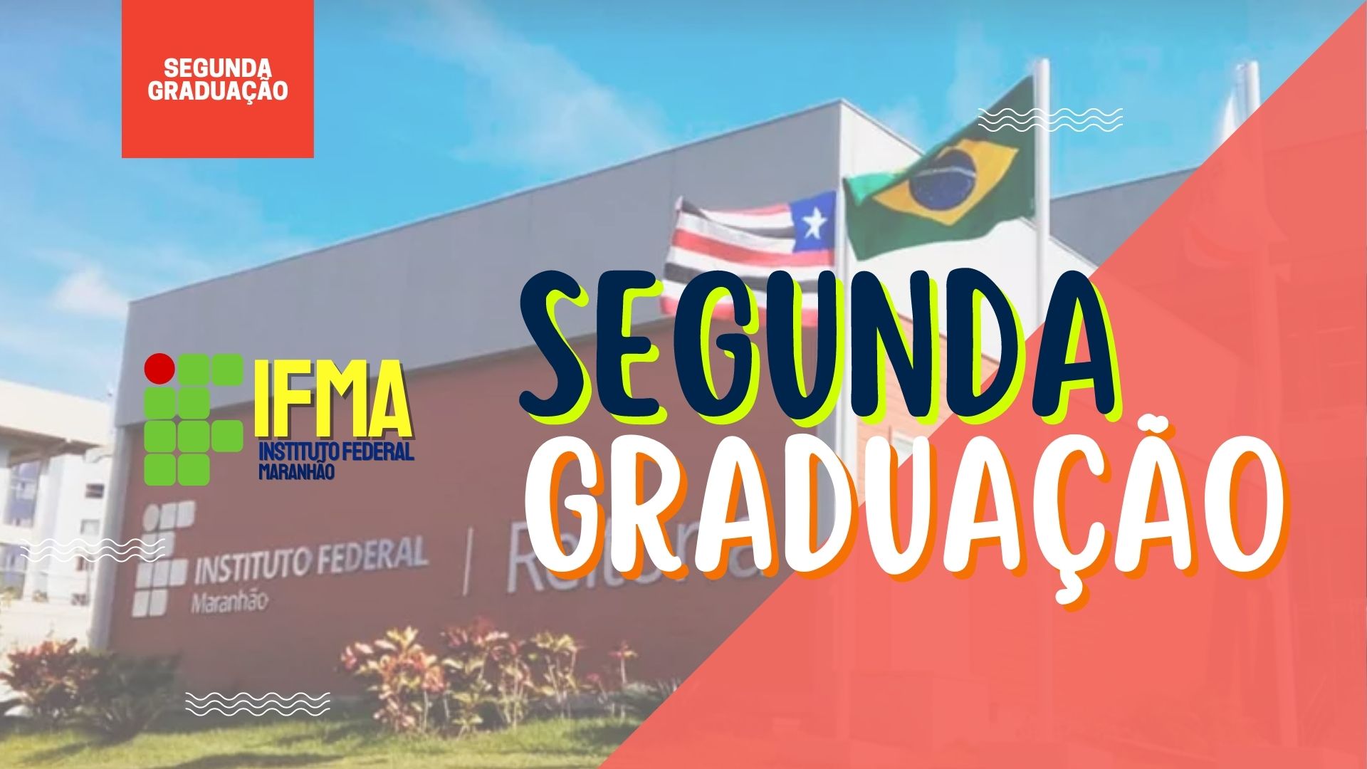 Segunda Graduação IFMA