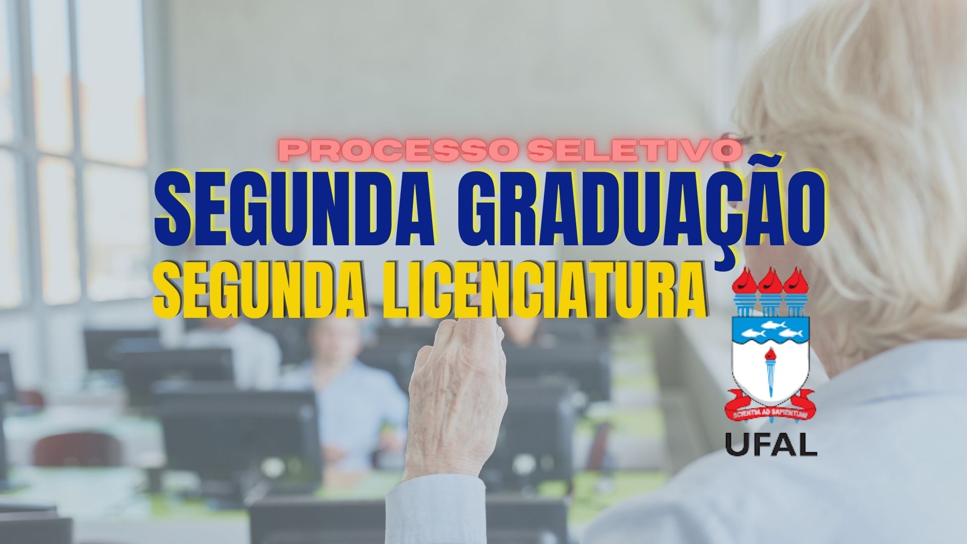 Segunda Graduação UFAL