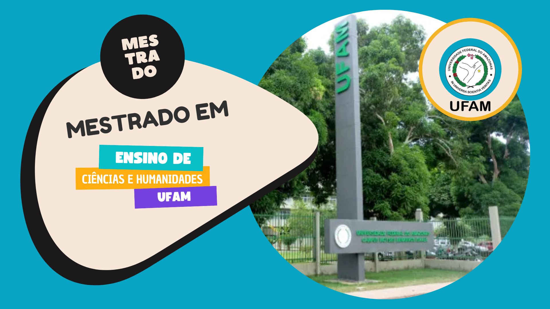 Mestrado em Ensino de Ciências e Humanidades da UFAM abre inscrições.