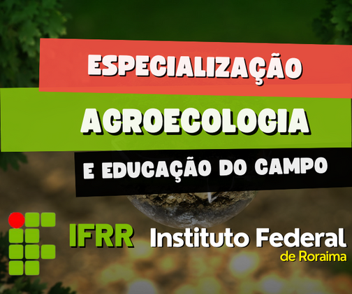 Especialização Agroecologia IFRR