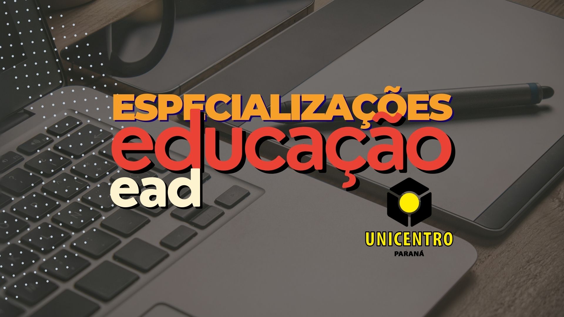 Especializações a distância unicentro