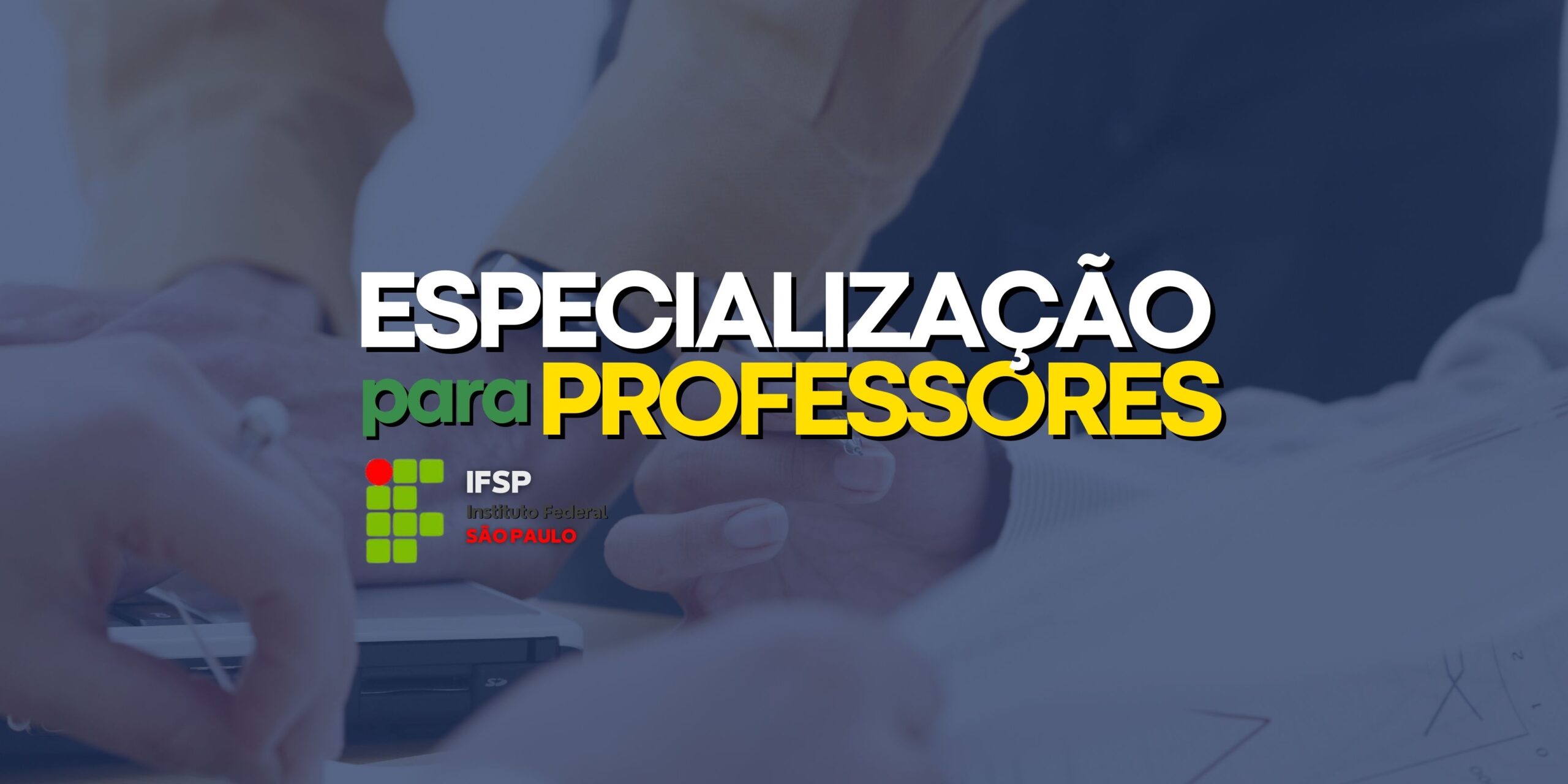 Especialização Professores IFSP