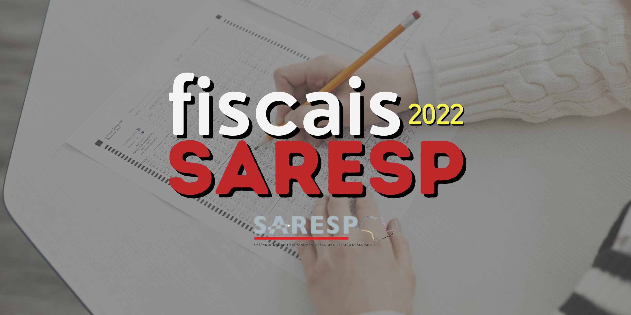 Fiscais saresp 2022