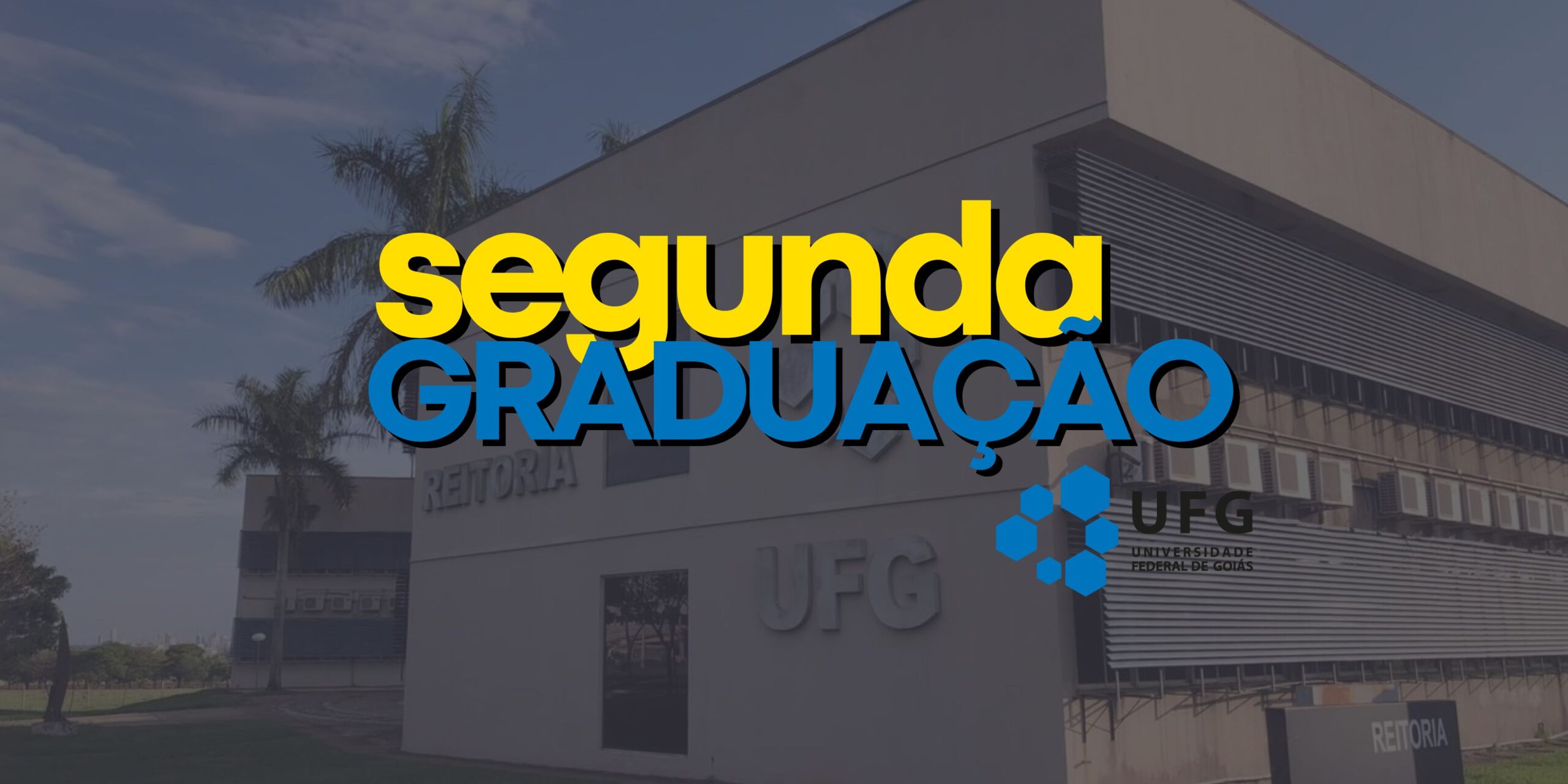 Segunda Graduação UFG