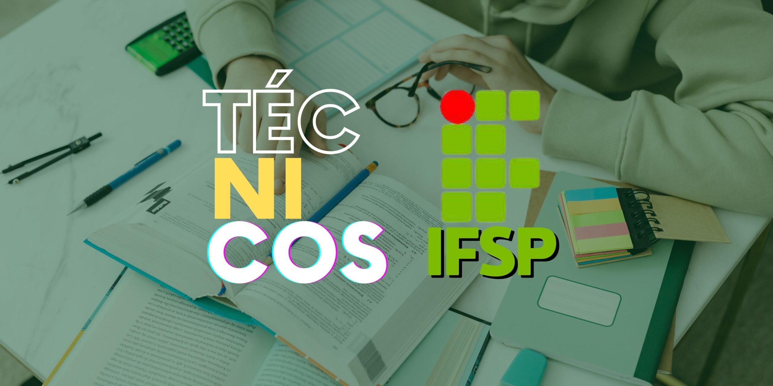 Técnicos Integrados IFSP