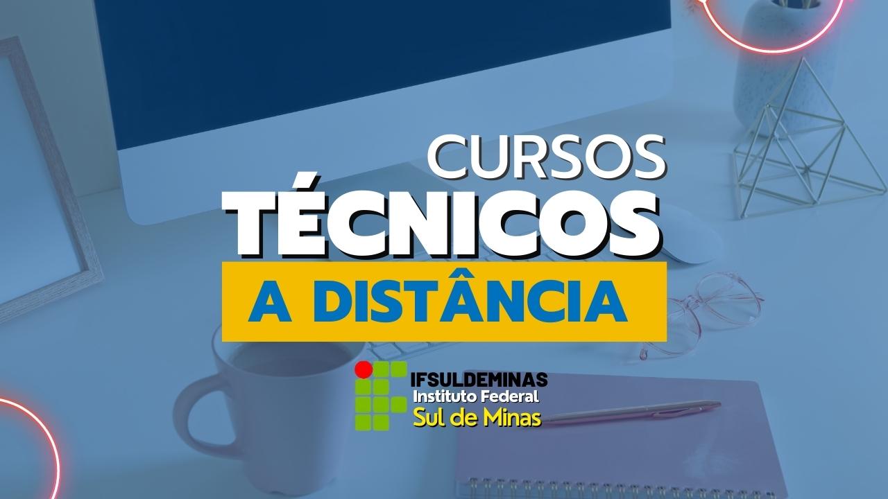 Cursos Técnicos a Distância IFSULDEMINAS