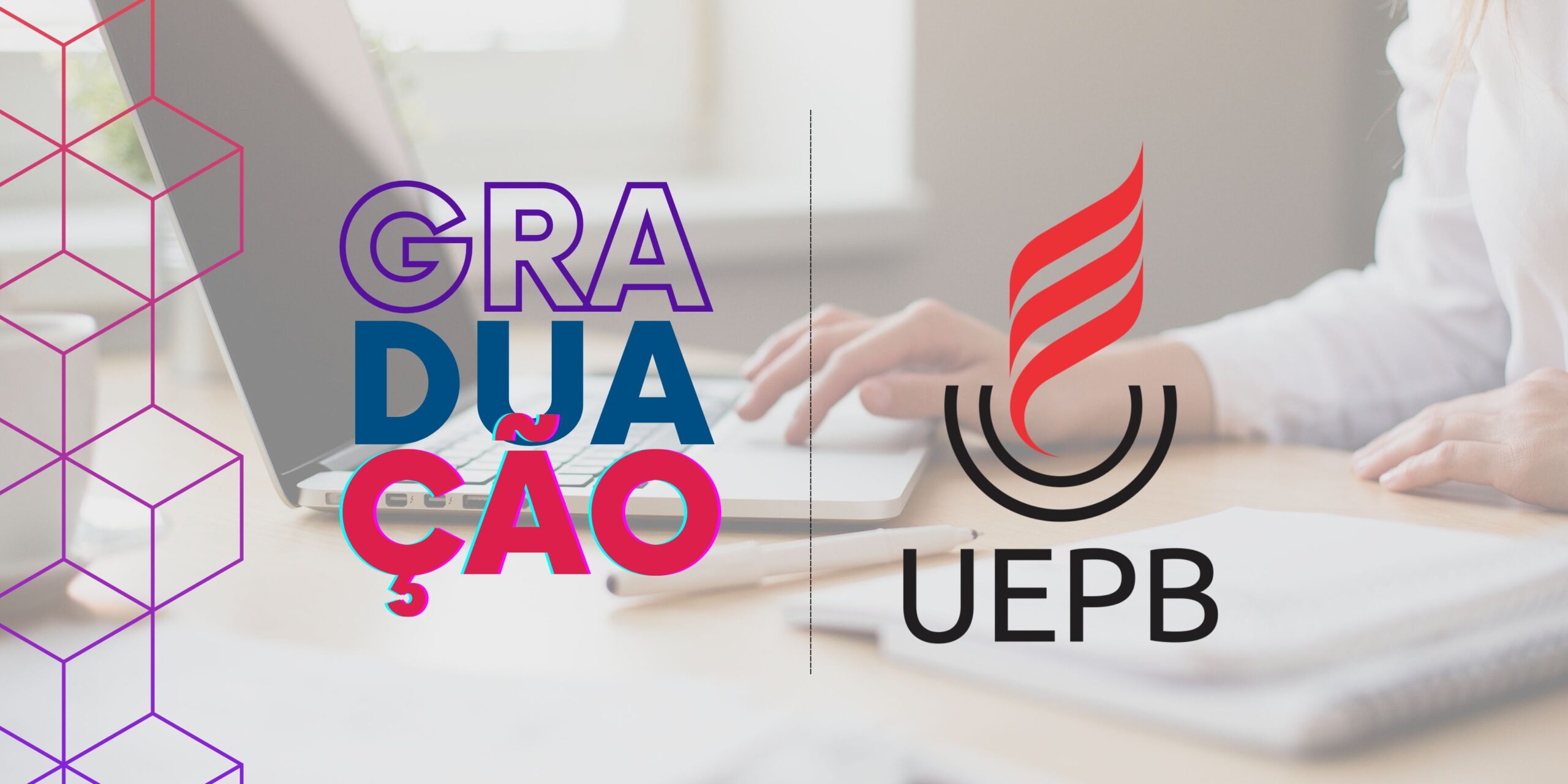 UEPB abre inscrições para Graduação EAD na área da Educação.