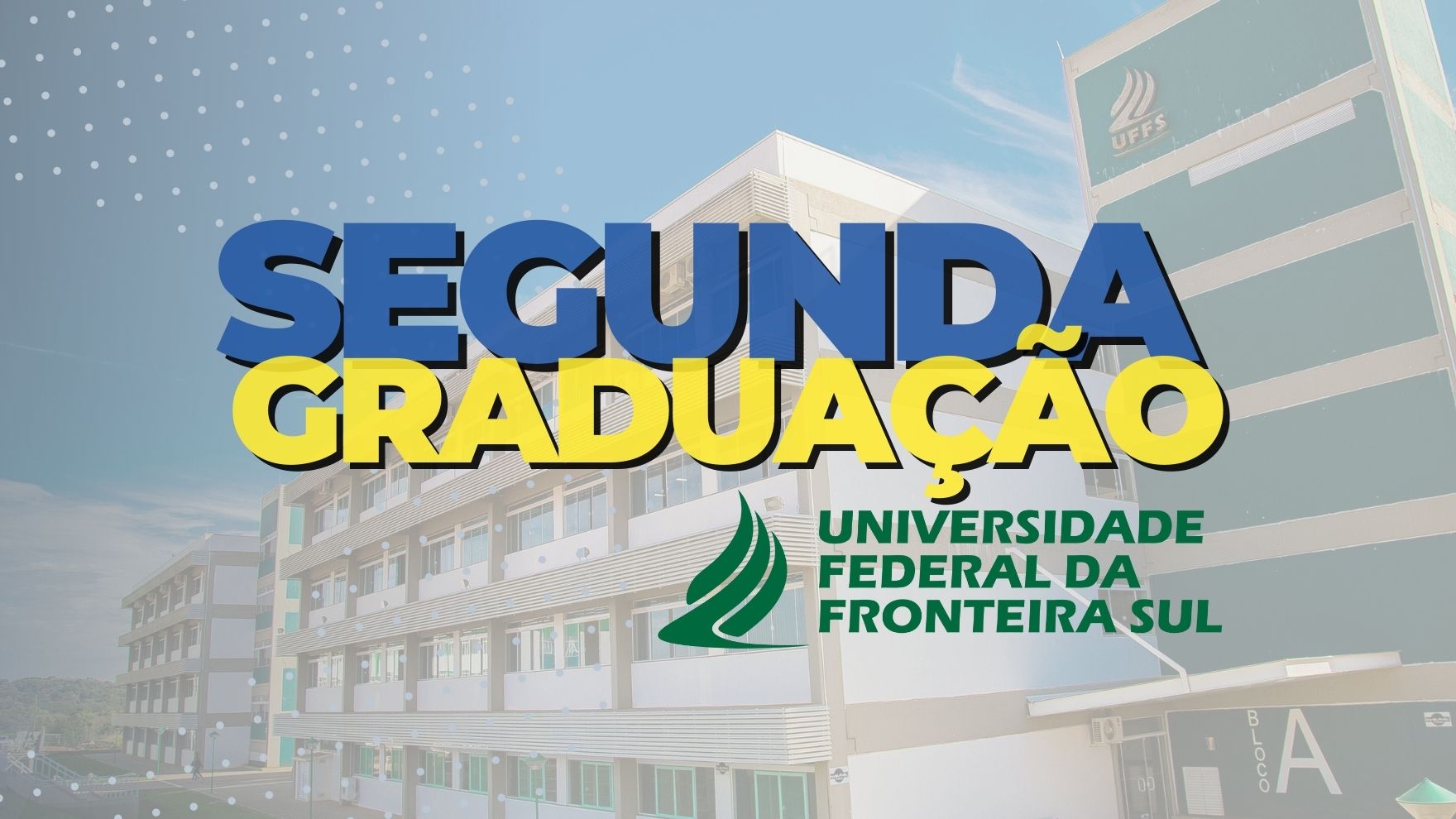 Segunda Graduação UFFS