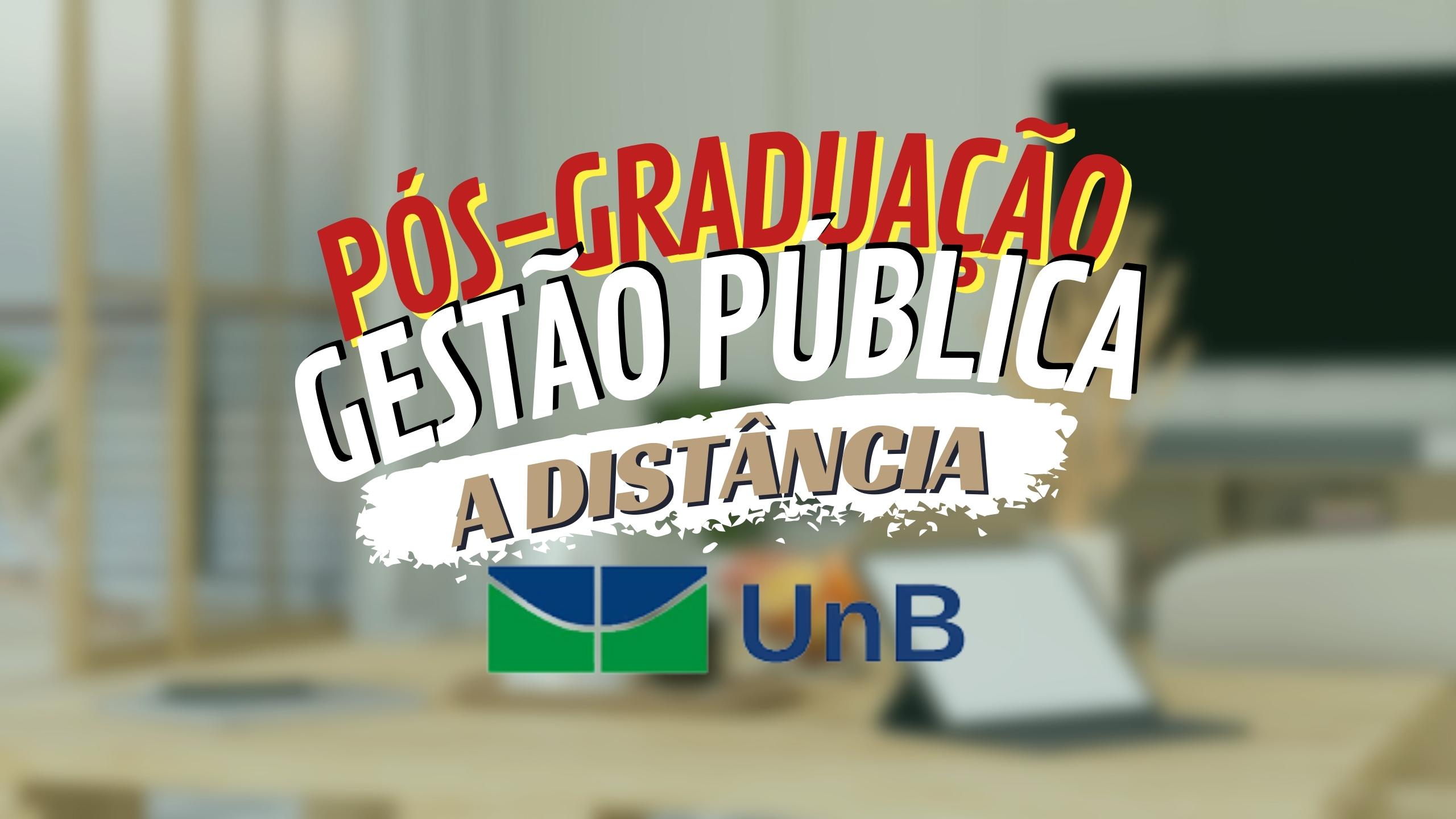 Pós-Graduação Gestão Pública UNB