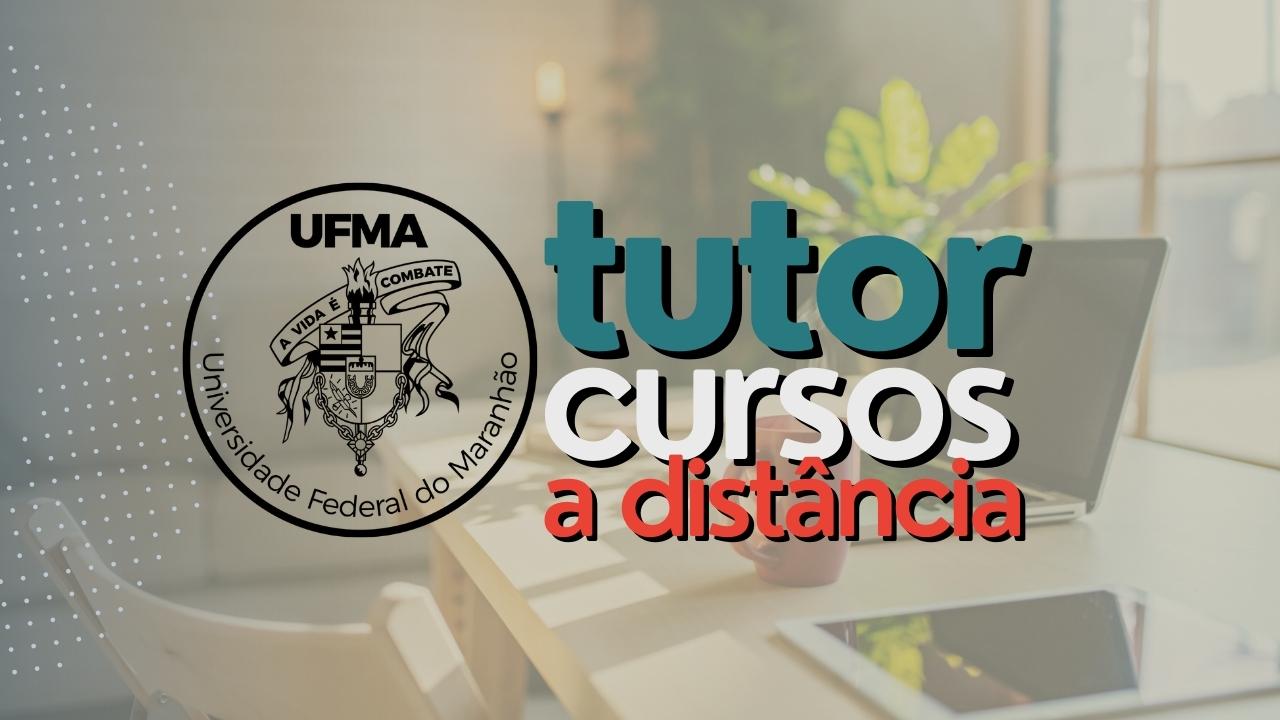 Tutores de cursos a distância UFMA