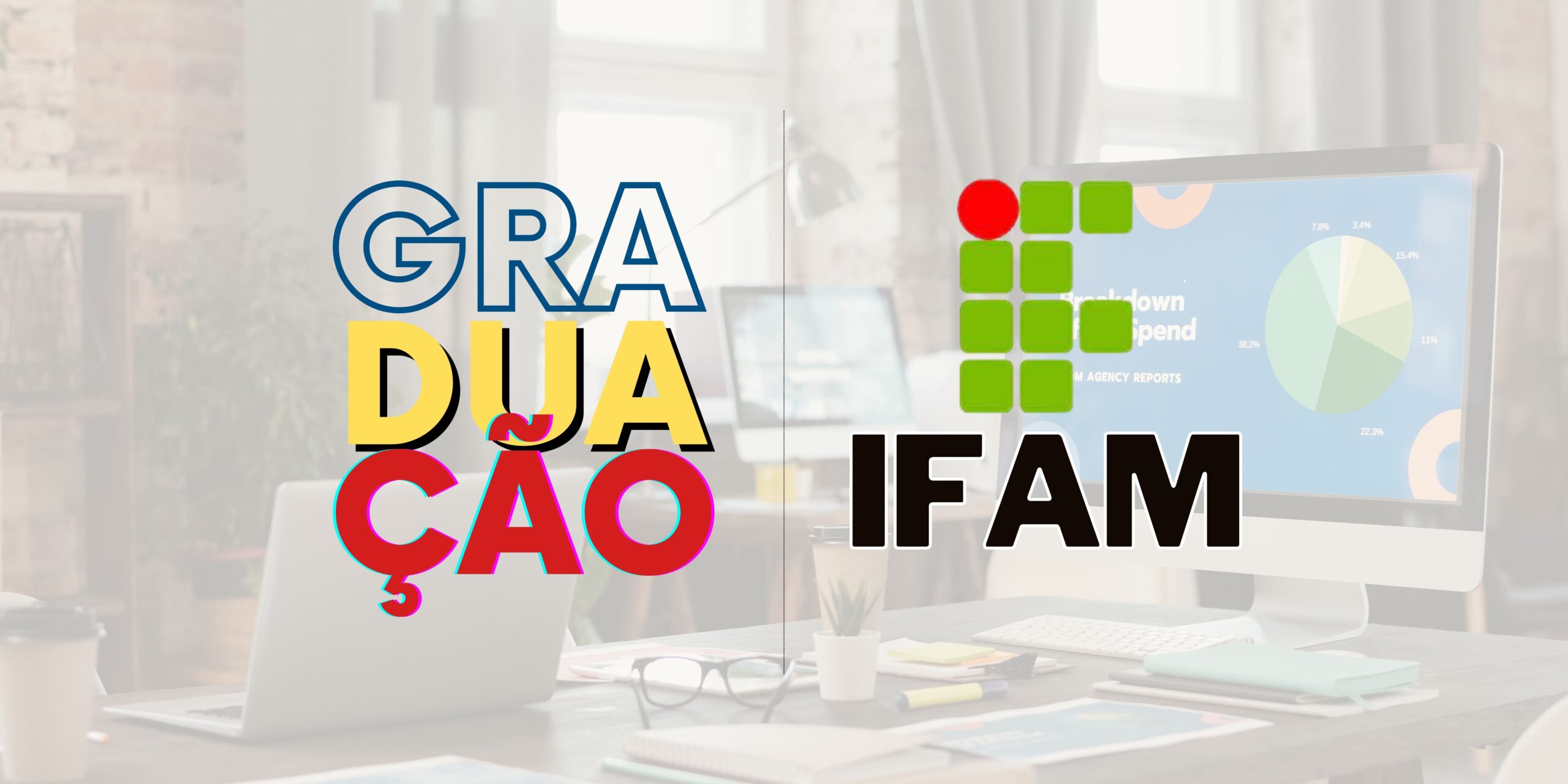 Cursos Superiores EAD IFAM