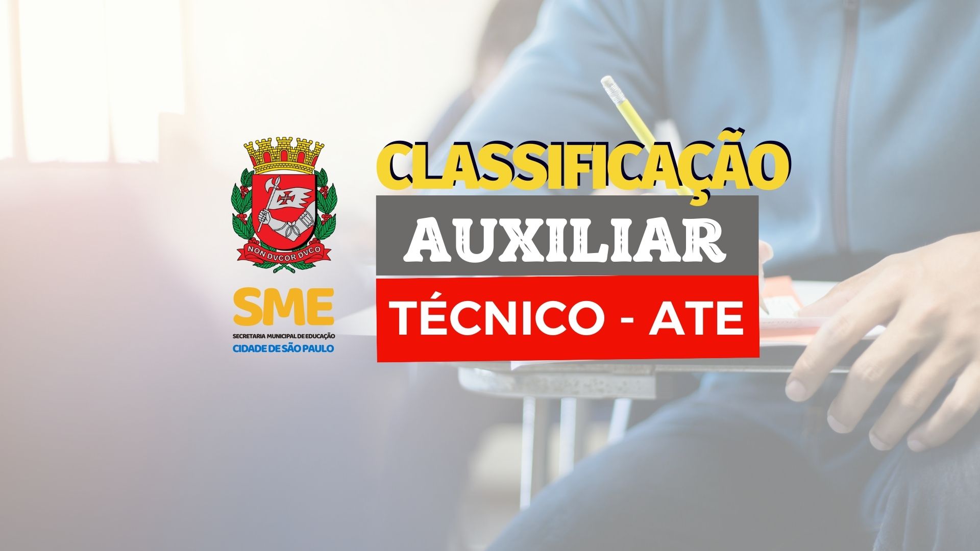 SME - SP: Saiu Classificação Final para Contratação de Auxiliar