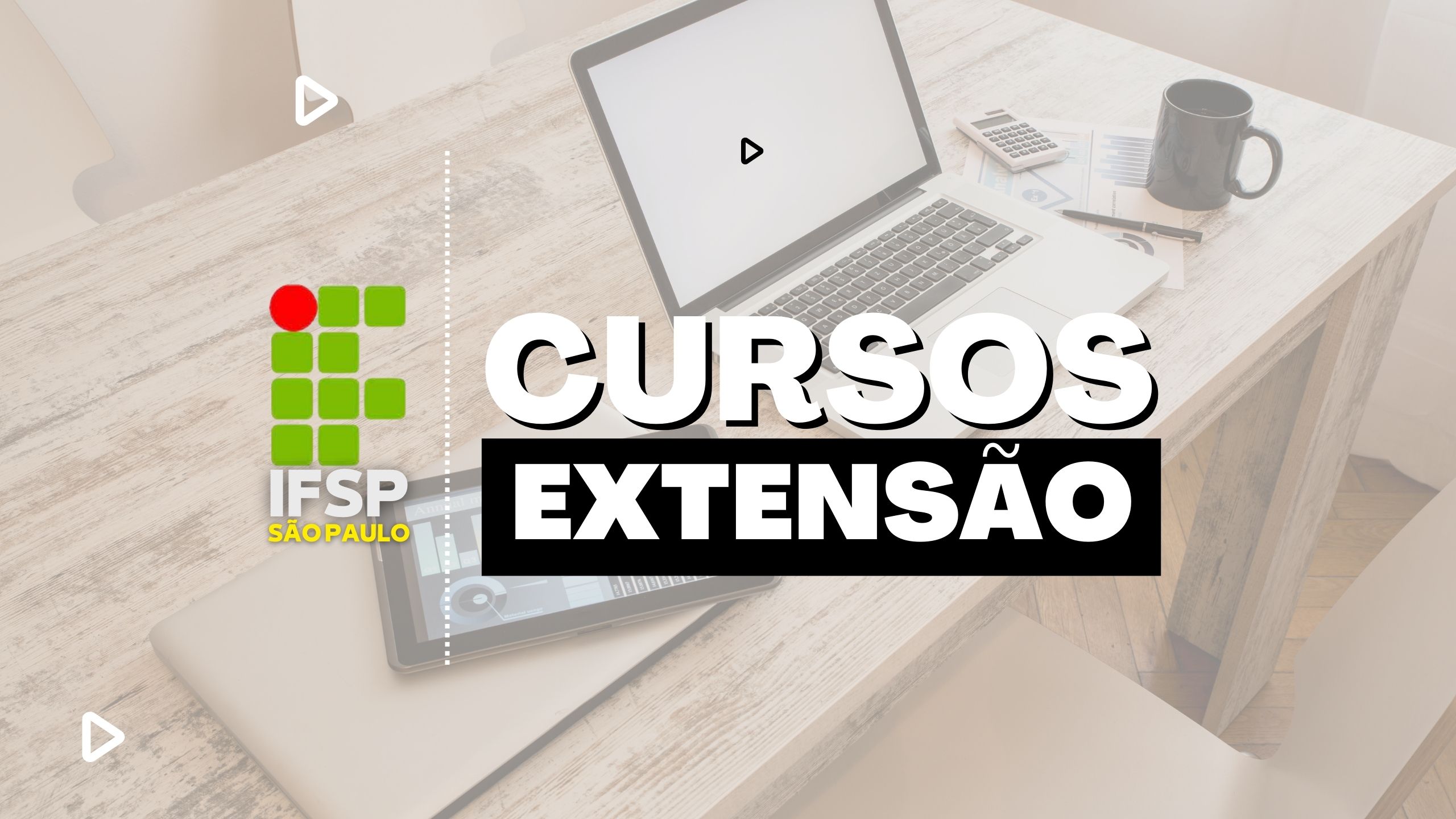 Cursos de Extensão IFSP