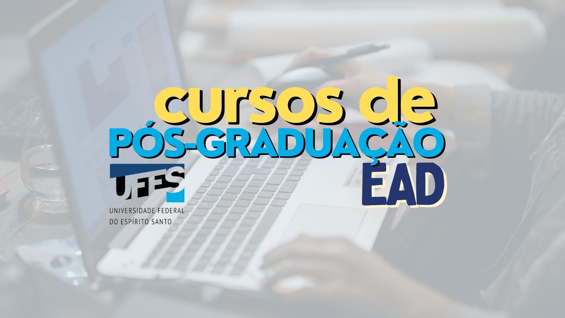 Pós-Graduação EAD UFES