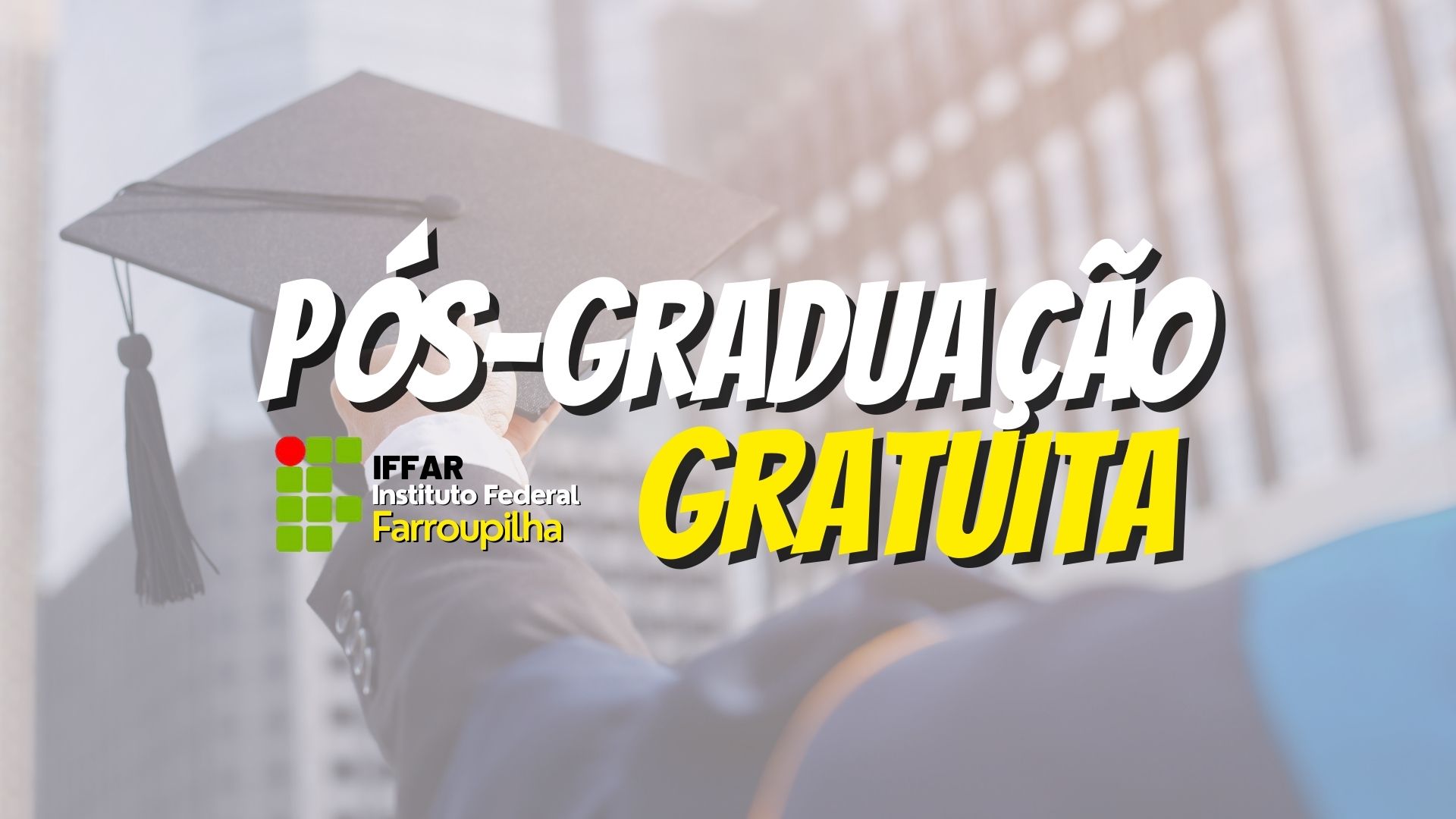 Pós-Graduações da IFFAR