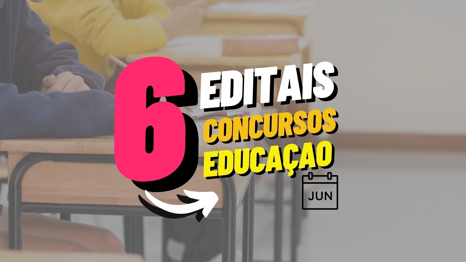 Concursos Públicos Educação Junho 23