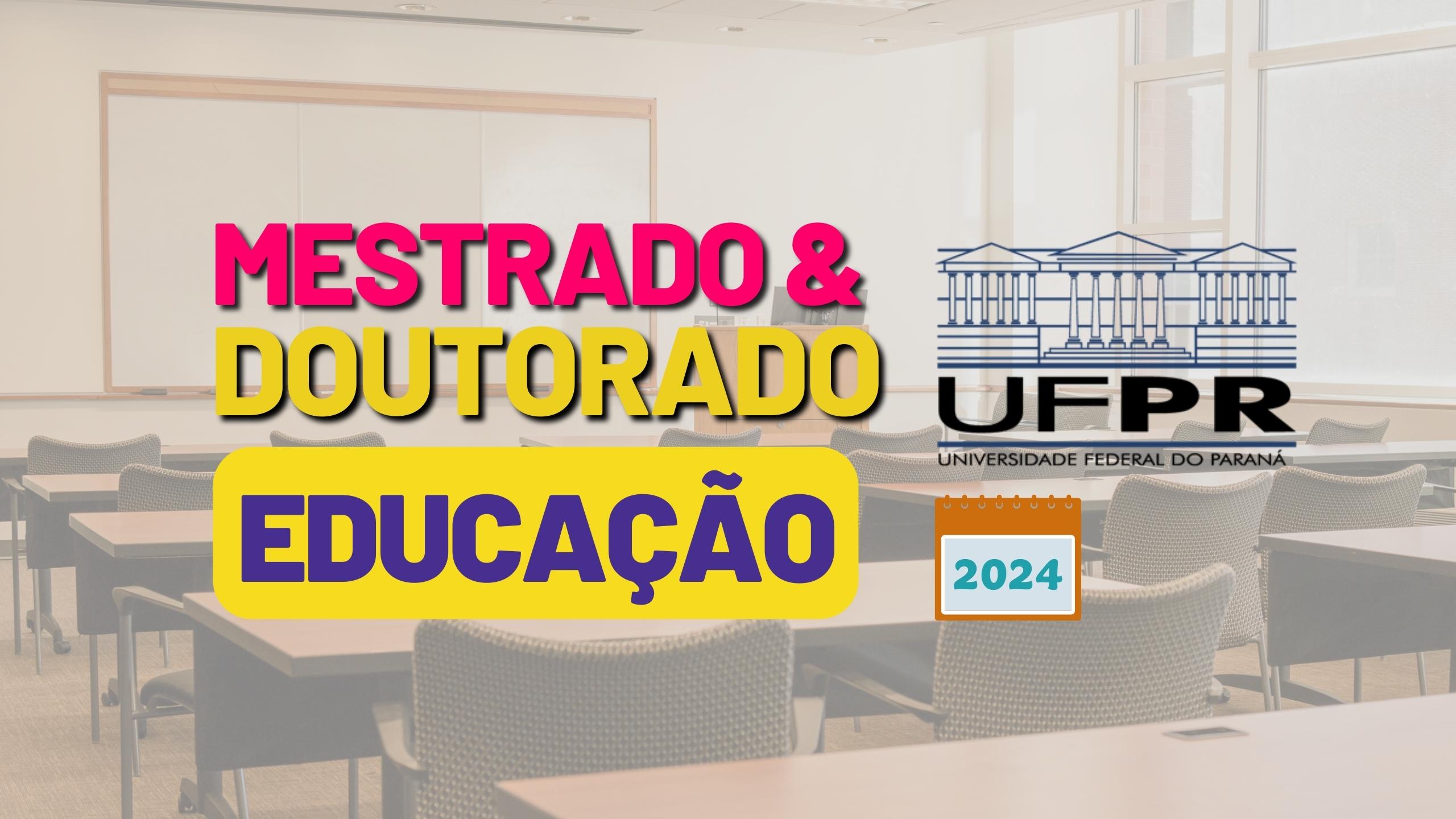 Mestrado Educação UFPR 2024