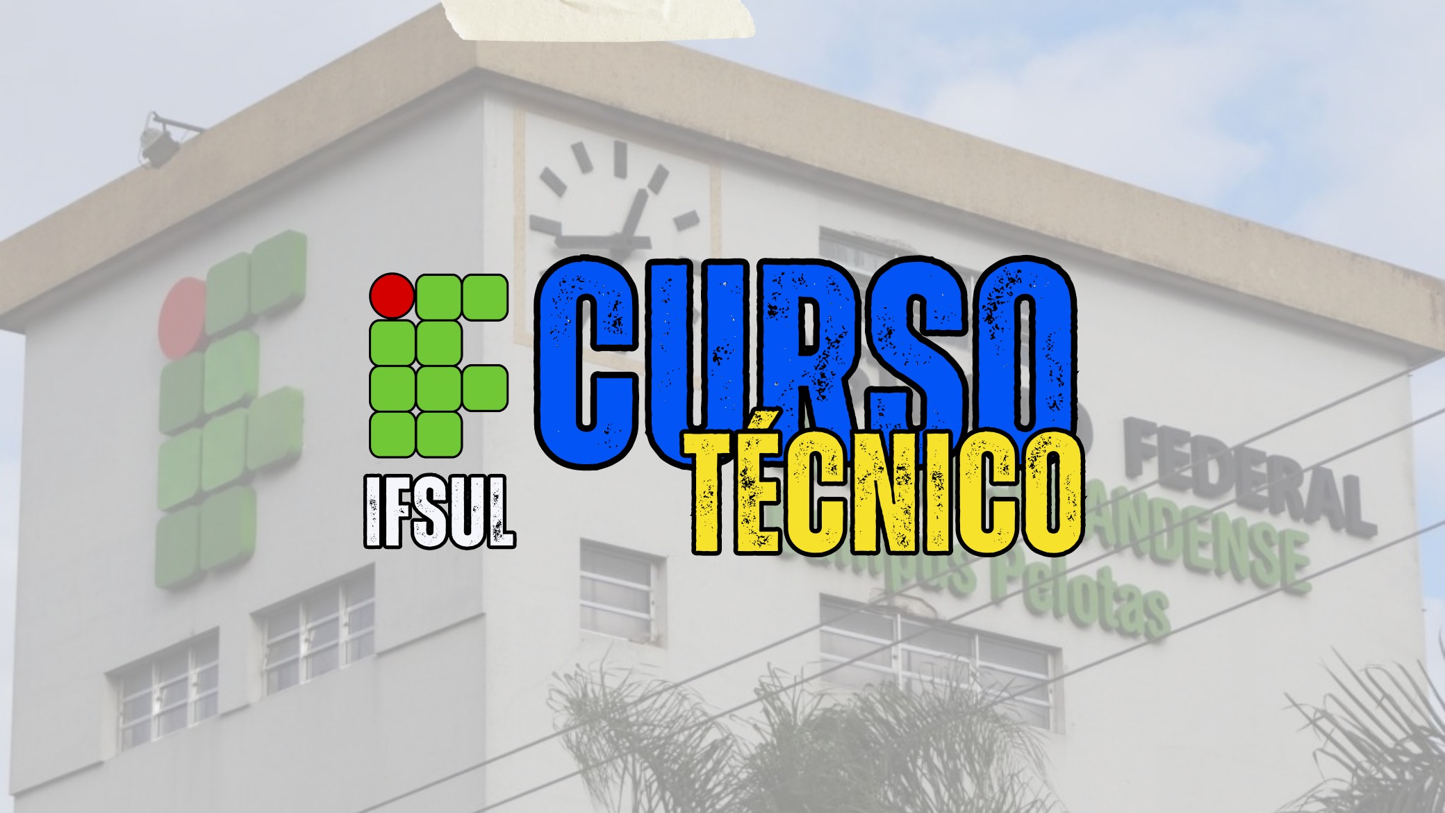 Cursos Técnicos IFSUL 2024