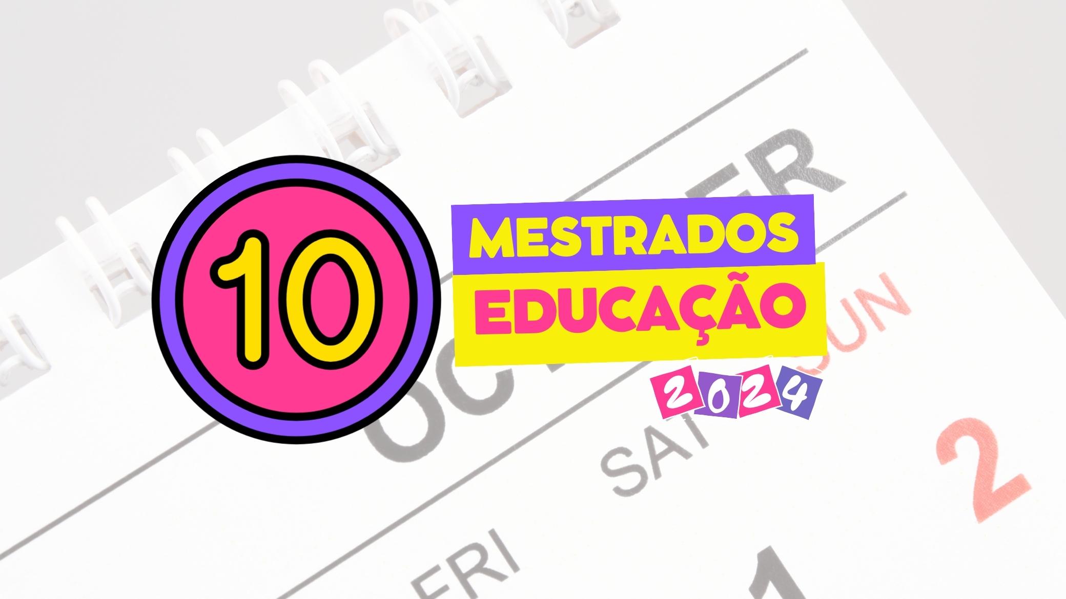 Mestrado Educação Inscrições Outubro