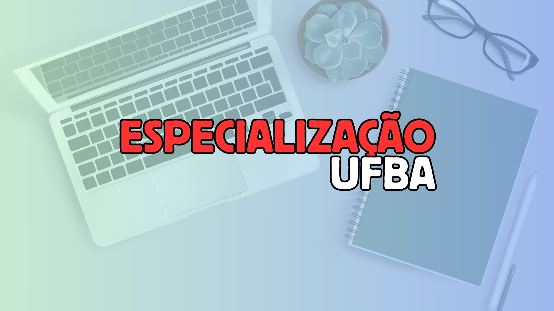 Especialização EAD UFBA 2024