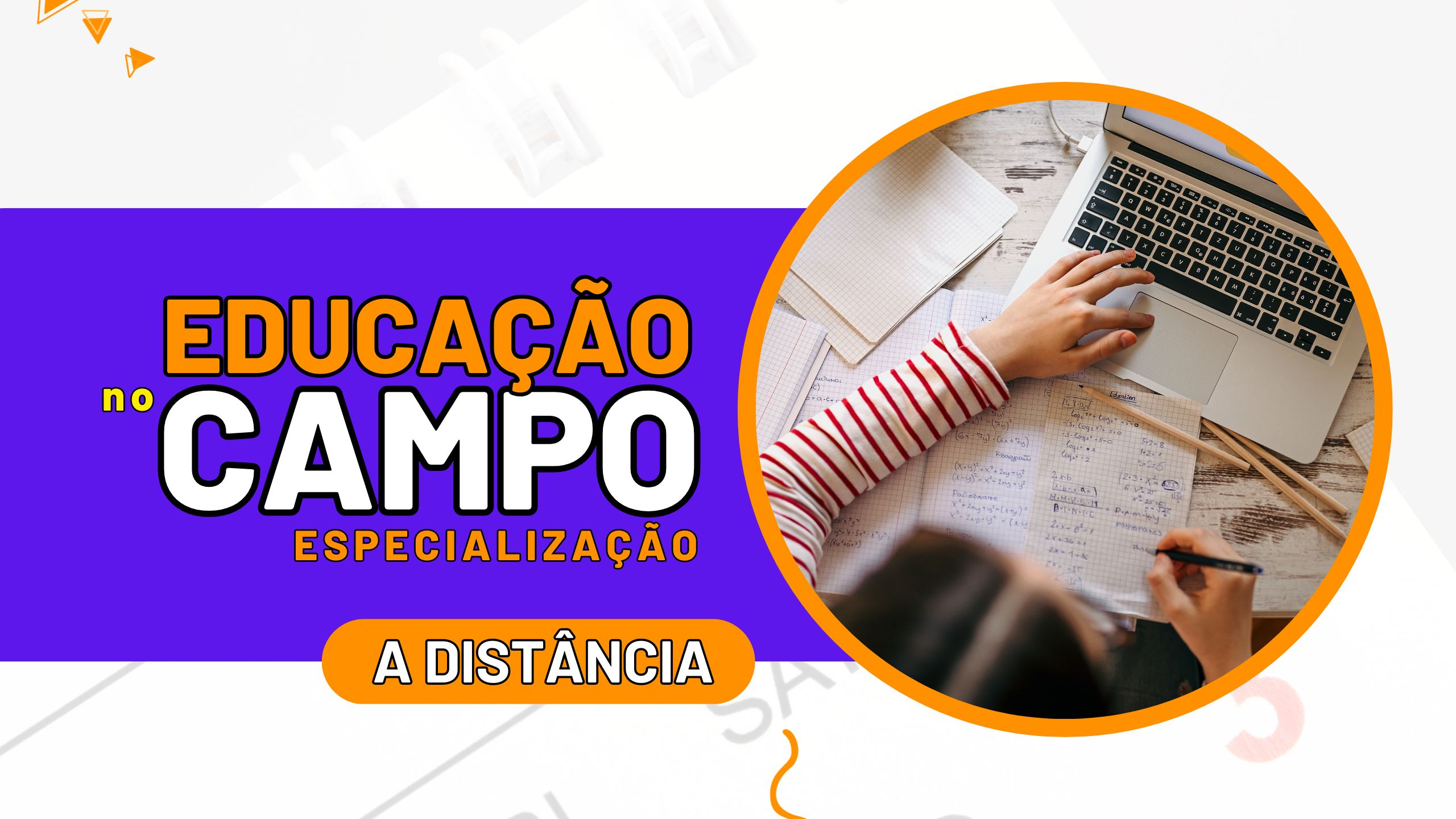 Especialização Educação no Campo EAD PRORROGA inscrições para 2024.