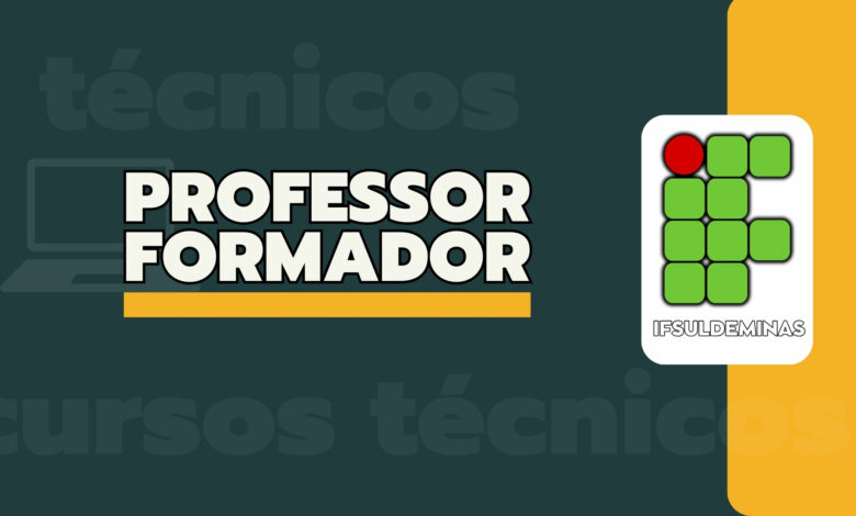 Instituto Federal do Sul de Minas Gerais - IFSULDEMINAS abre inscrições para Professor Formador de Curso EAD de pedagogia. Confira!