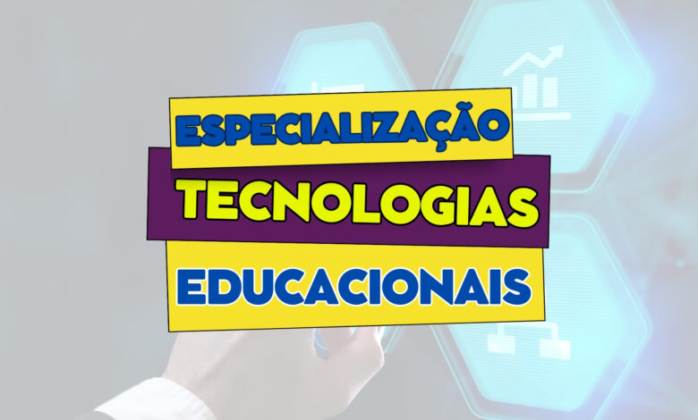 Instituto Federal de Goiás - IFG oferece 220 vagas para Especialização e Pós-Graduação em Tecnologias Educacionais 100% EAD