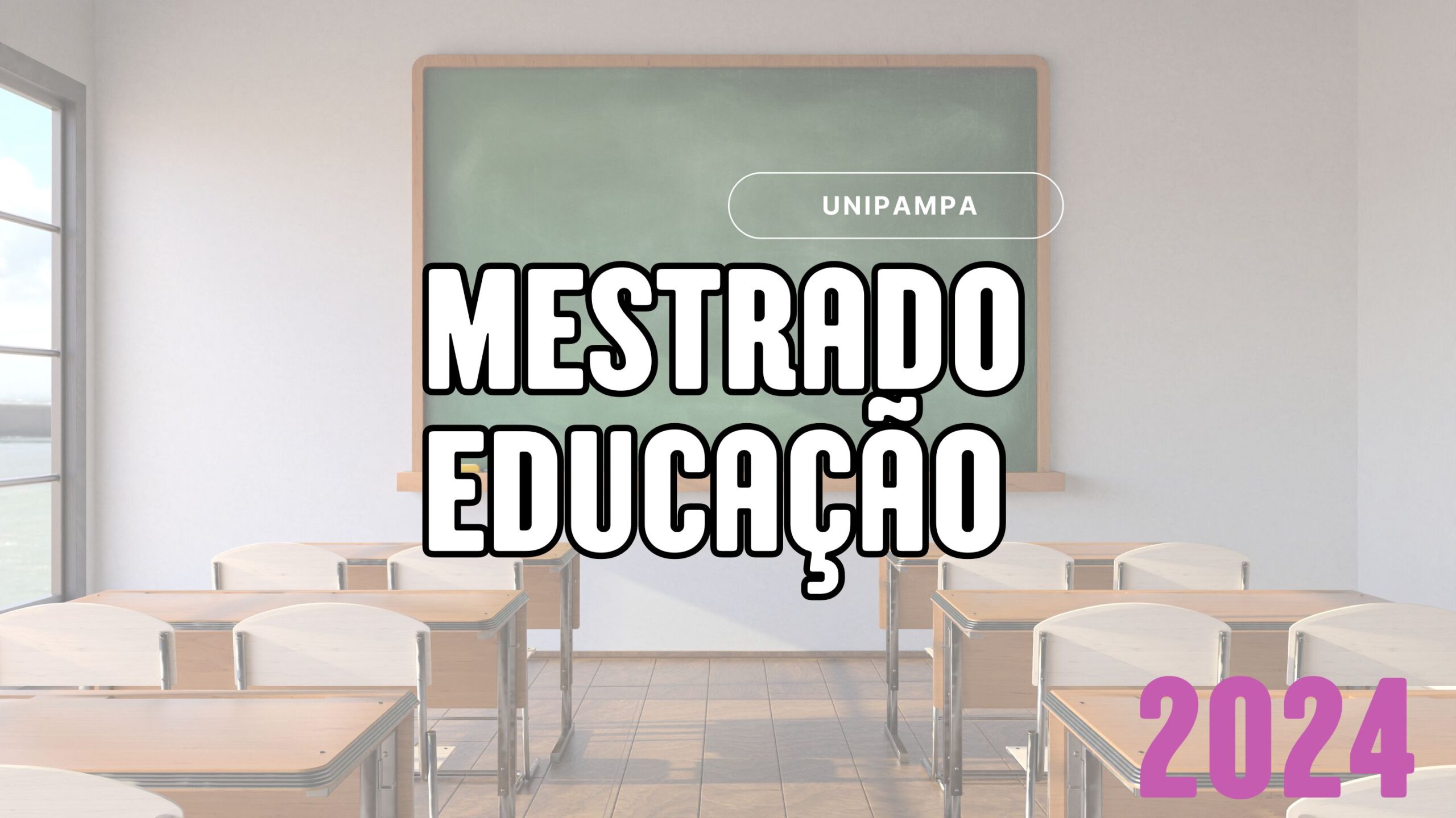 A UNIPAMPA lança Edital de seleção para o Mestrado Profissional em Educação com vagas para 2024. Confira detalhes!