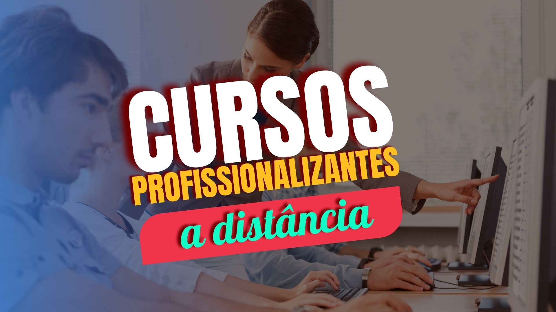 A Secretaria da Educação do Maranhão - SEDUC/MA abre inscrições para 10 mil vagas em cursos profissionalizantes gratuitos e EAD