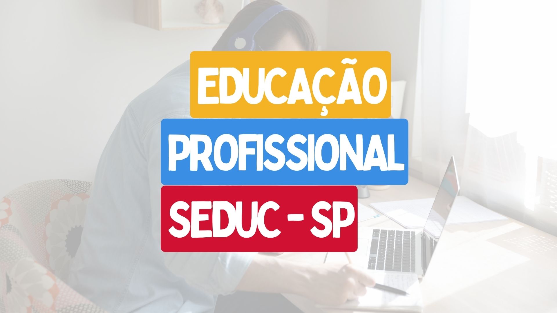 A Secretaria da Educação de São Paulo - SEDUC SP define Banca do Processo Seletivo para Educação Profissional em 2025.