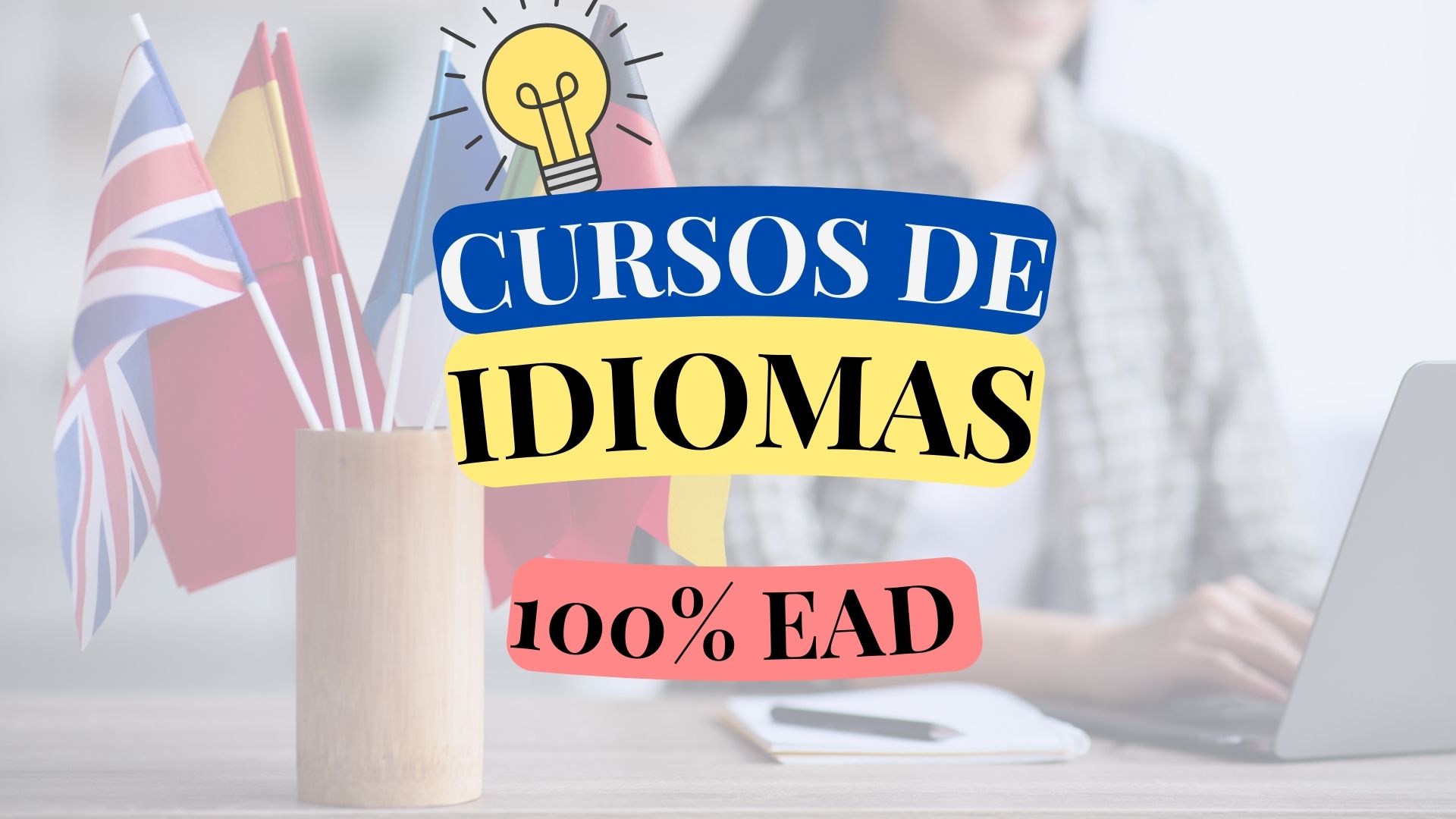 Rede Andifes abre inscrições para 6 cursos EAD de idiomas: Alemão, Espanhol, Italiano, Inglês, Francês e Japonês. São 4.500 vagas!