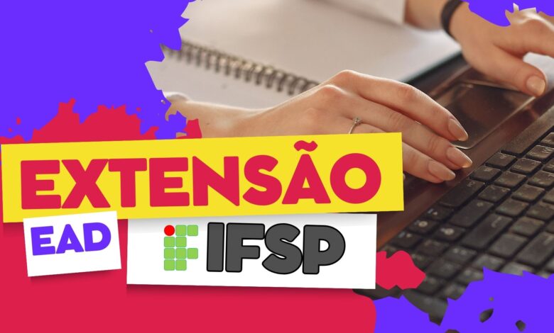 Instituto Federal de São Paulo - IFSP anuncia Edital para Cursos de Extensão Gratuitos oferecidos em 2024 com 80 vagas.