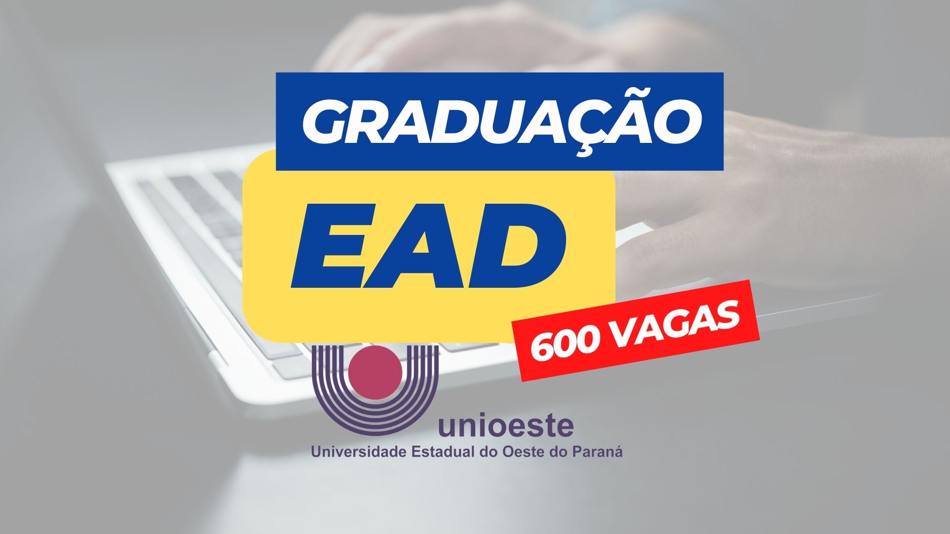 A UNIOESTE - Universidade Estadual do Oeste do Paraná abre inscrições para 600 vagas em cursos de Graduação EAD Gratuitos em SP, MG e PR.