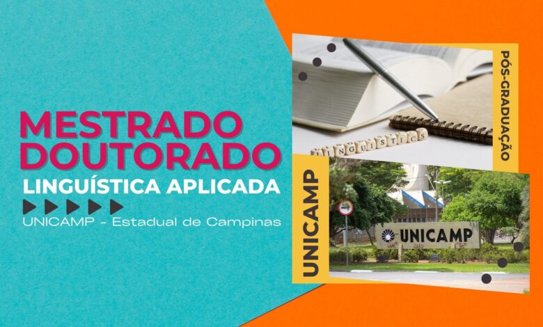 UNICAMP - Universidade Estadual de Campinas abre inscrições para Mestrado e Doutorado na área de Linguística Aplicada para 2025. Confira!