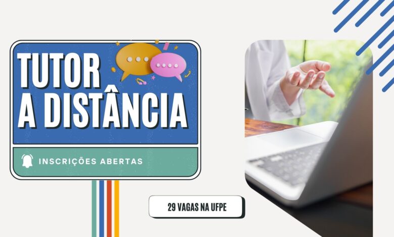 A Universidade Federal de Pernambuco - UFPE abre inscrições para Contratação de Tutores EAD para Curso! 29 Vagas para 8 horas semanais