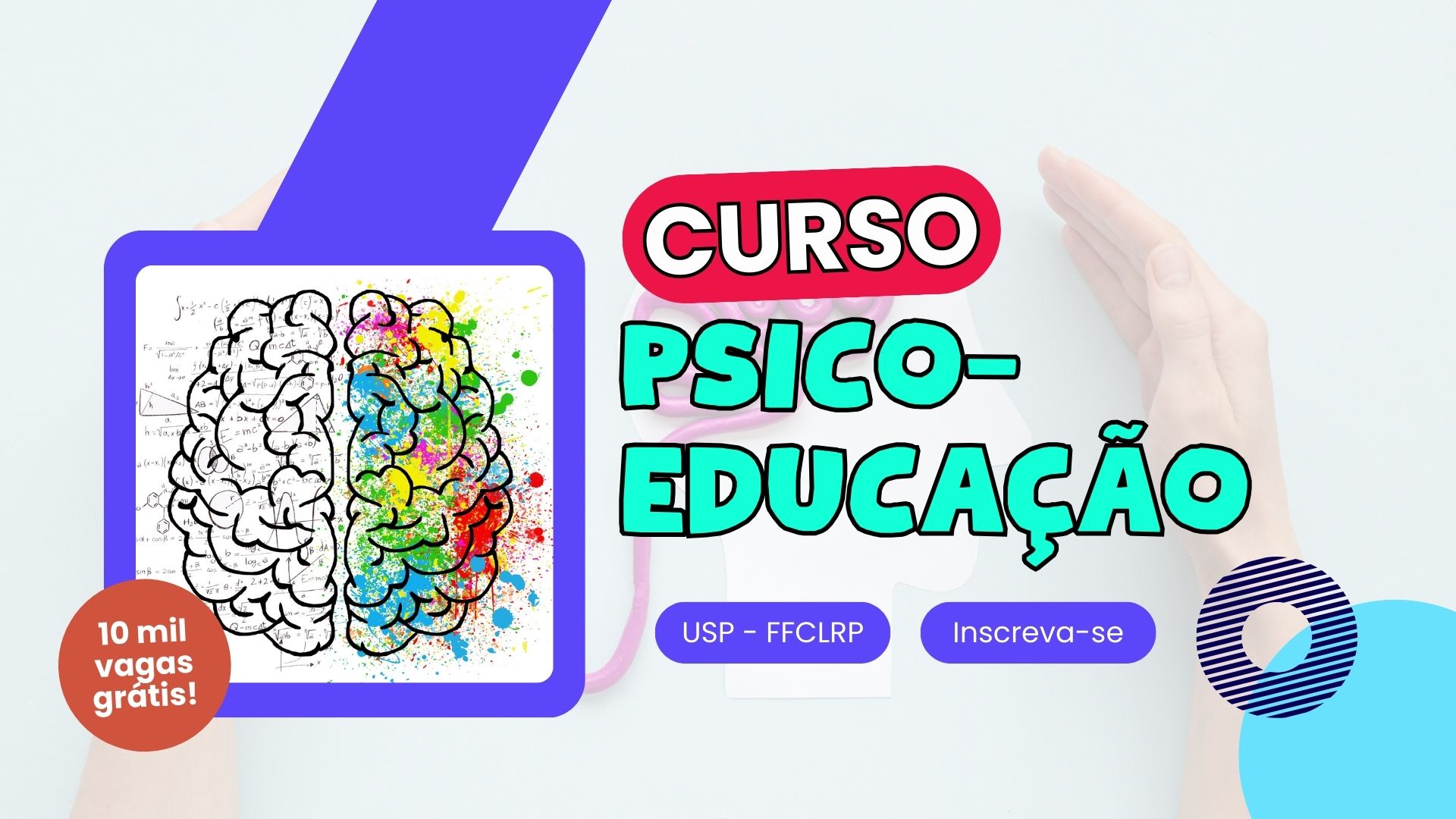 Universidade de São Paulo - USP recebe inscrições até 19 de agosto para curso de Psicoeducação com incríveis 10 mil vagas!