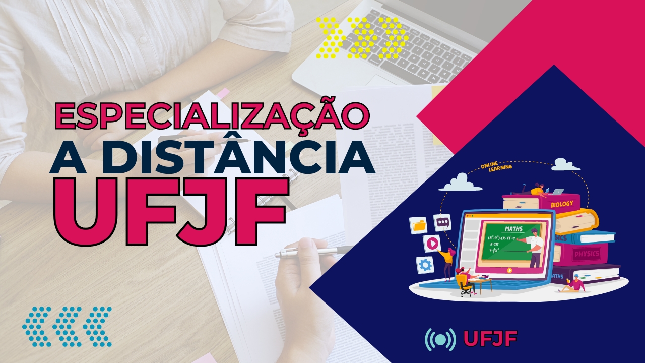 UFJF estende prazo para inscrições da Especialização em Mídias na Educação com 150 vagas para 2024! Não perca o prazo!