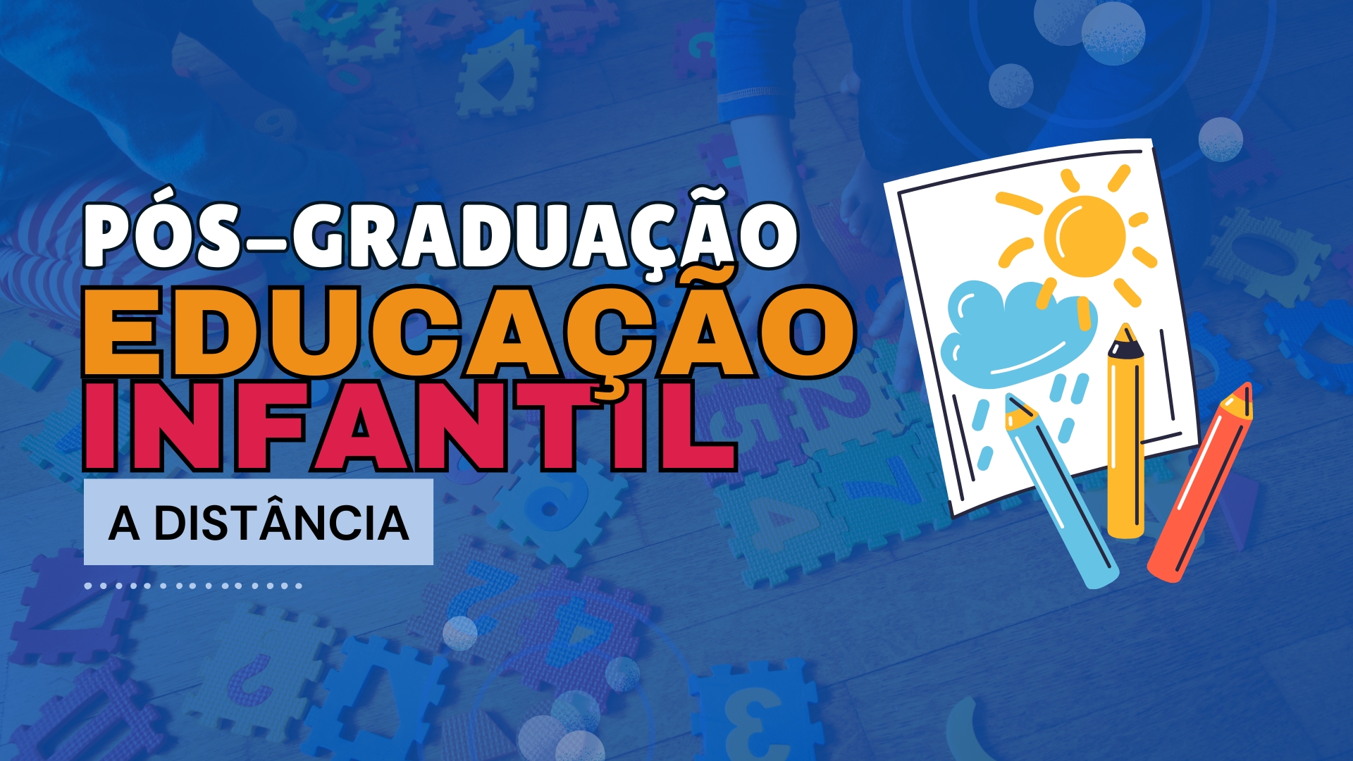 UNIOESTE abre inscrições para Pós-Graduação e Especialização EAD em Educação Infantil com vagas em 4 Estados! 200 vagas 100% GRATUITAS!