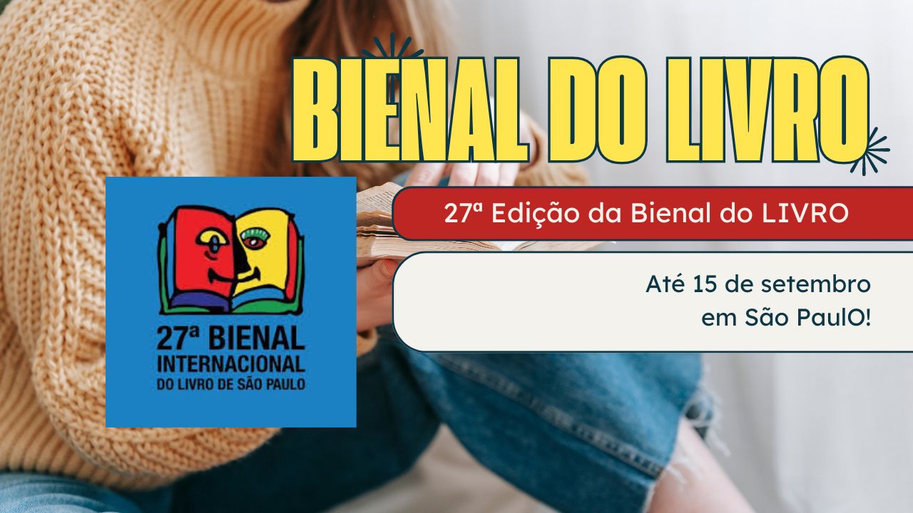 Bienal do Livro 2024: Maior evento cultural e literário da América Latina está de portas abertas até 15 de setembro! Confira datas e detalhes!