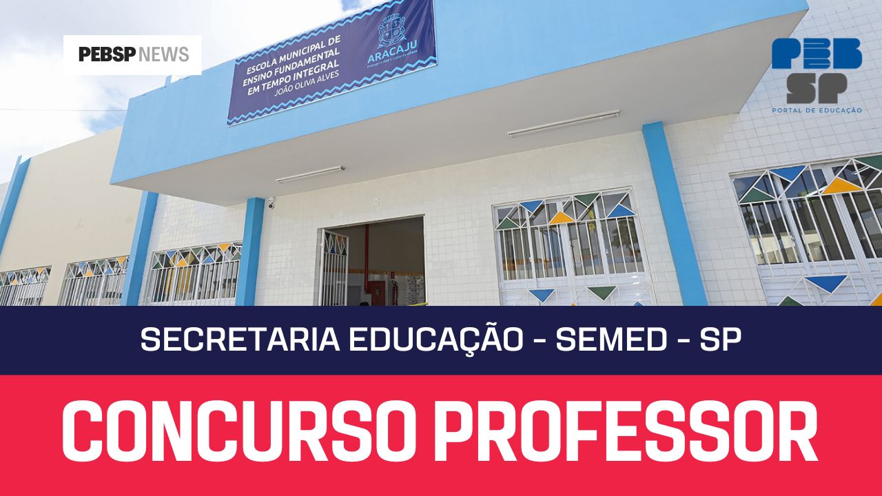 Concurso público para professores em Aracaju - SE - SEMED com 335 vagas! Inscrições abertas até para Professores em diversas áreas.