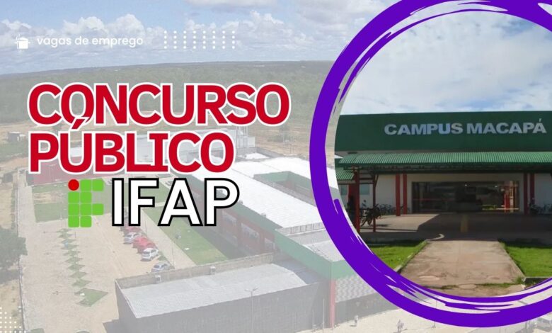 Instituto Federal do Amapá - IFAP abre inscrições para Concurso Público na área da Educação com vagas e salários de até R$ 4,5 mil!