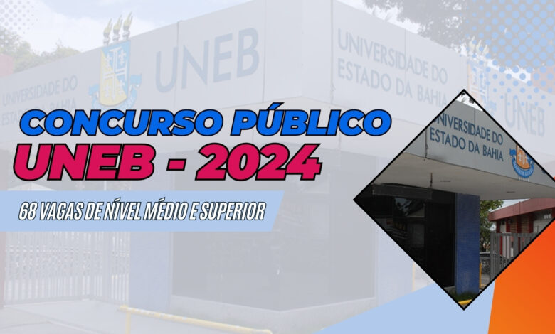 Universidade do Estado da Bahia - UNEB abre inscrições para Concurso Público de Nível Médio e Superior com 68 Vagas! Corra e Garanta sua vaga!